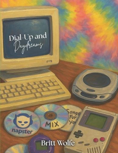 Dial-Up and Daydreams