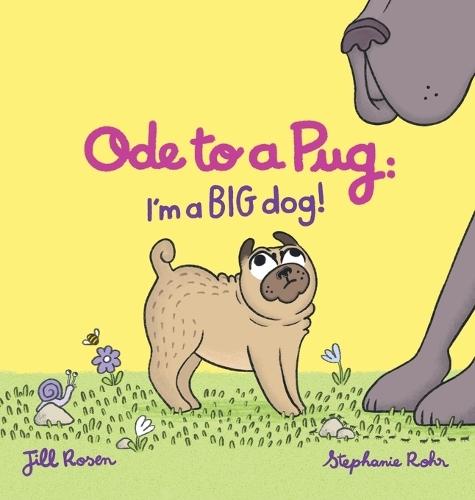 Ode to a Pug: I'm a BIG Dog!