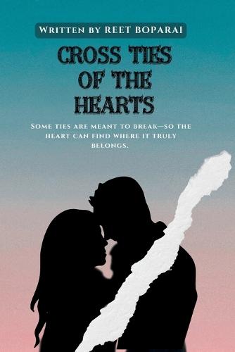 Cross Ties of the Hearts