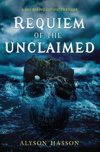 Requiem of the Unclaimed: A Gothic Historical Horror Story