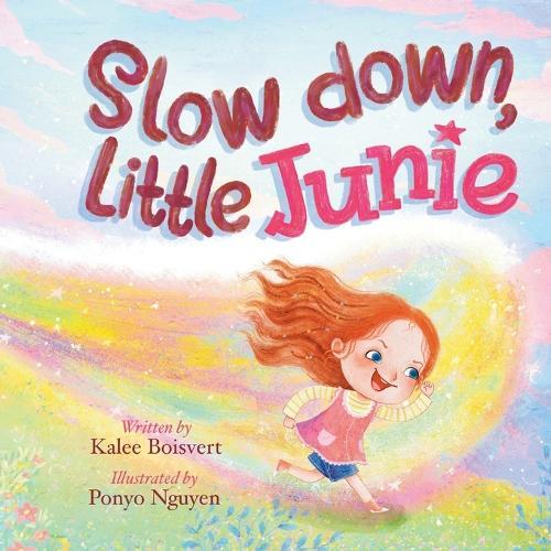 Slow Down, Little Junie