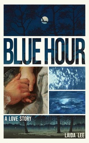 Blue Hour: A Love Story