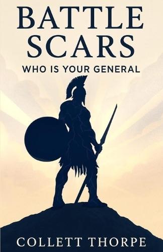 Battle Scars: Who is your General