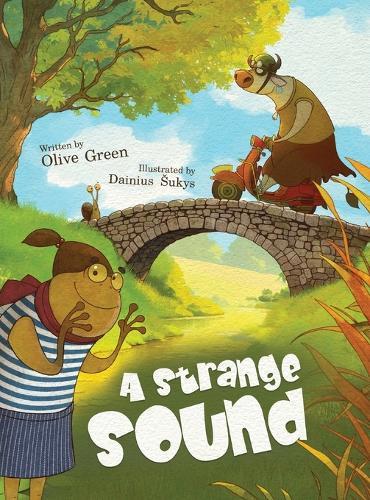 A Strange Sound: A gentle, rhyming picture book about curiosity, kindness, and finding love
