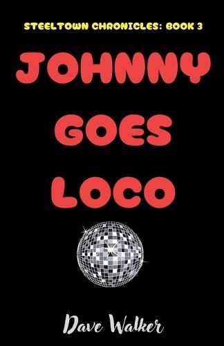 Johnny Goes Loco