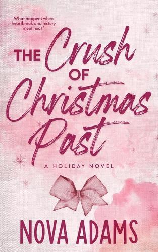 The Crush of Christmas Past