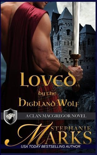 Loved by the Highland Wolf