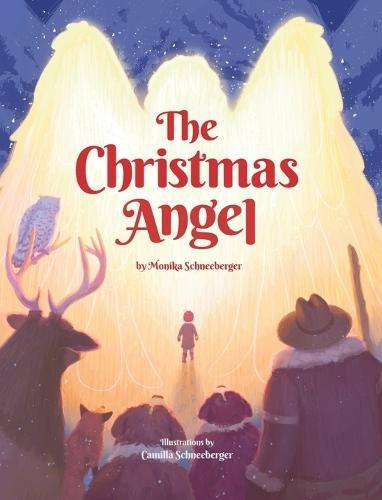 The Christmas Angel: A Story About Being Lost and Finding Hope