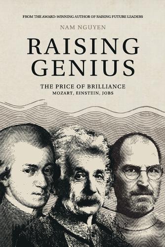 Raising Genius: The Price of Brilliance