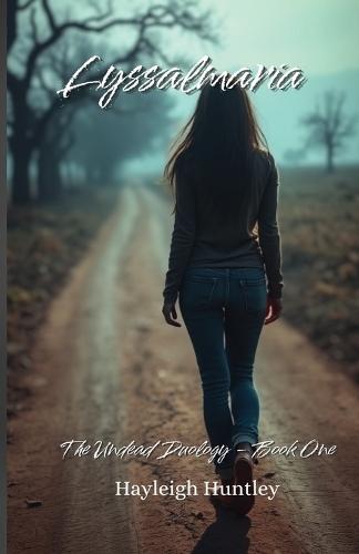 Lyssalmaria: The Undead Duology