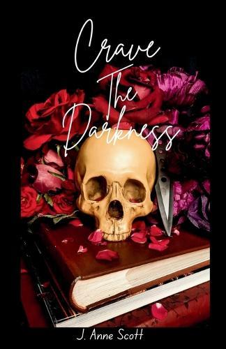 Crave The Darkness: A Dark Mafia Romance