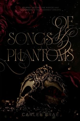 Of Songs and Phantoms: A Dark Romantasy Retelling