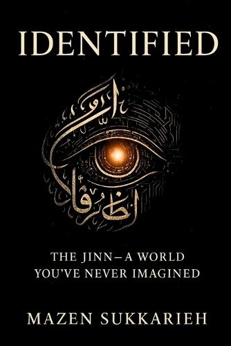 Identified: The Jinn-A World You've Never Imagined