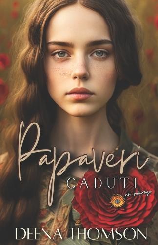 Papaveri Caduti - un romanzo: Una cupa saga familiare di formazione