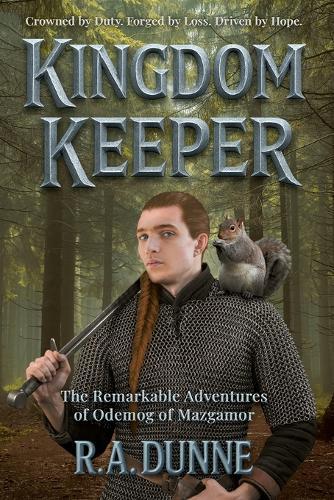 KINGDOM KEEPER The Remarkable Adventures of Odemog of Mazgamor