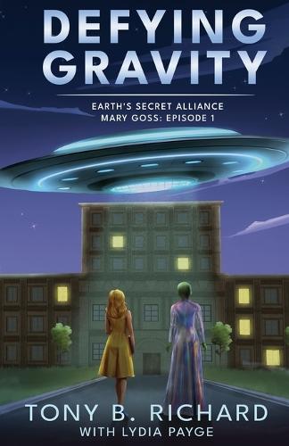 Defying Gravity - Mary Goss: Episode 1