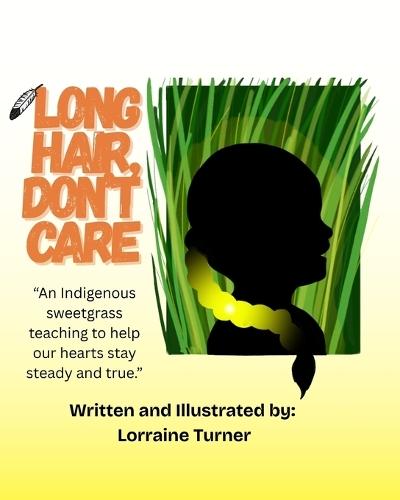 Long Hair, Don't Care