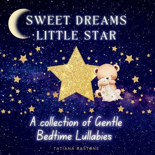 Sweet Dreams Little Star