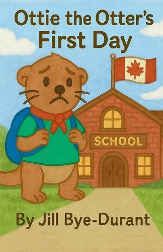 Ottie the Otter's First Day