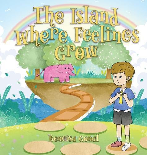 The Island Where Feelings Grow