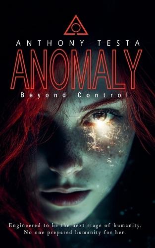 Anomaly-Beyond Control