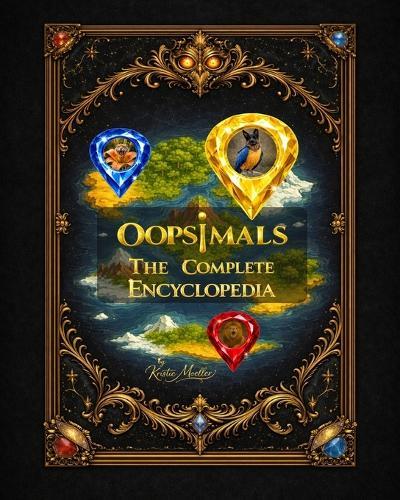 Oopsimals The Complete Encyclopedia