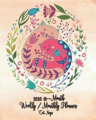 2020 18-Month Weekly / Monthly Planner Cat Naps: Planner Starting July 2019-2020 Daily / Weekly & Monthly Pocket Size Schedule Organizer Notebook Journal Dare to Dream Big See it Bigger Planahead