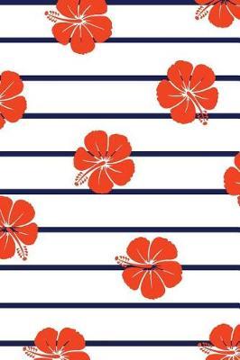 Hibiscus: Creative Pattern Notebook Journal 110 Lined Pages