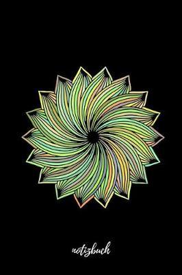 notizbuch: Blanko Notizbuch - Tagebuch zum selbst gestalten - Skizzenbuch Zeichenbuch Blankobuch - Perfekte f r unterwegs 15,24 cm x 22,86 cm - 100 leere Seiten wei es Papier - Soft Cover Mandala Design Gr n&Gelb