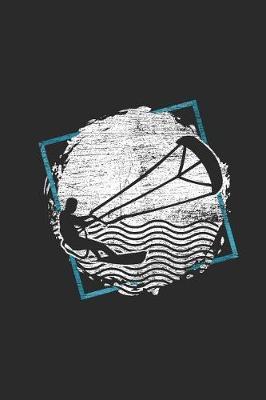Kitesurf Circle: Kitesurfing Notebook, Graph Paper (6 x 9 - 120 pages) Sports And Recreations Themed Notebook for Daily Journal, Diary, and Gift