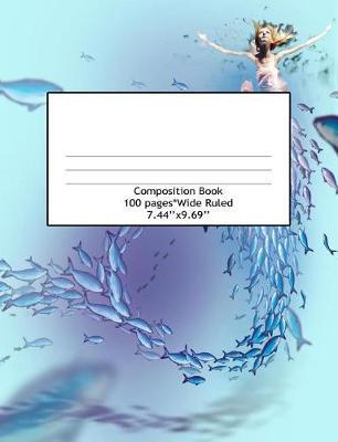 Composition Book Wide Ruled 100 Pages (7.44 x 9.69): Notebook for Boys or Girls, Perfect for Back to School