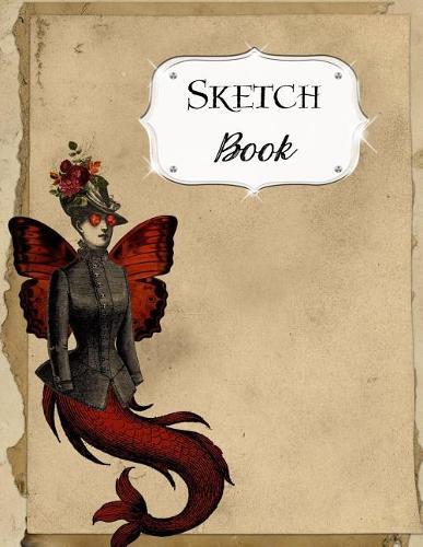 Sketch Book: Steampunk Sketchbook Scetchpad for Drawing or Doodling Notebook Pad for Creative Artists #1