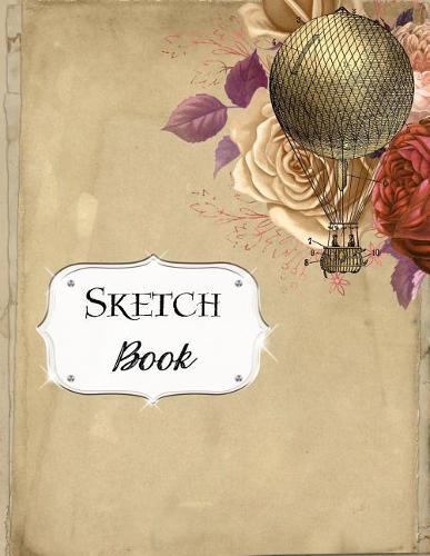 Sketch Book: Steampunk Sketchbook Scetchpad for Drawing or Doodling Notebook Pad for Creative Artists #13