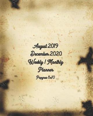 August 2019 - December 2020 Weekly / Monthly Planner Papyrus 8x10: Planner Starting August 2019-2020 Daily / Weekly & Monthly Medium Size Schedule Organizer Notebook Journal Dare to Dream Big See it Bigger Planahead