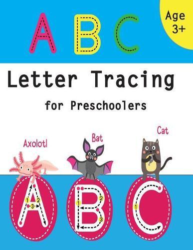 ABC Letter Tracing for Preschoolers: Tracing For Toddlers with Cute Animal, handwriting workbook for Kids Ages 3-5 with Cute Animal, volume 4