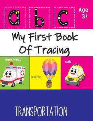 My First Book Of Tracing: ABC Letter Tracing for Preschoolers, handwriting workbook for Kids Ages 3-5, Volume 6