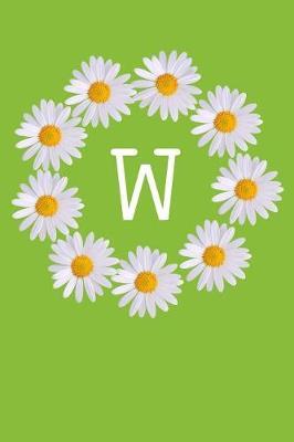 W: Monogram Initial Notebook Journal with Beautiful Wild Flower Green Cover