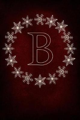 B: Monogram Initial Notebook Journal with Magical Snowflake Red Cover