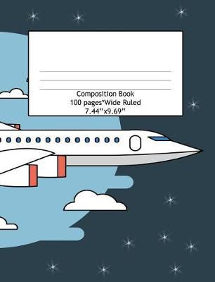 Composition Book Wide Ruled 100 Pages (7.44 x 9.69): Notebook for Boys or Girls, Perfect for Back to School