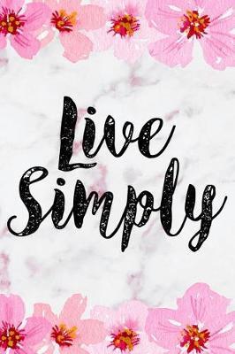 Live Simply: Blank Lined Notebook ( Cherry Blossom ) 2