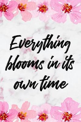 Everything Blooms In It's Own Time: Blank Lined Notebook ( Cherry Blossom ) 2