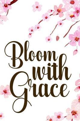 Bloom With Grace: Blank Lined Notebook ( Cherry Blossom ) 1
