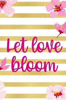 Let Love Bloom: Blank Lined Notebook ( Cherry Blossom ) 3