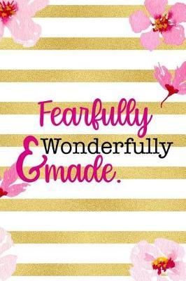 Fearfully & Wonderfully Made.: Blank Lined Notebook ( Cherry Blossom ) 3