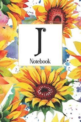 J Notebook: Sunflower Notebook Journal: Monogram Initial J: Blank Lined and Dot Grid Paper with Interior Pages Decorated With More Sunflowers: Small Purse-Sized Notebook