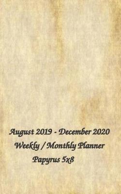 August 2019 - December 2020 Weekly / Monthly Planner Papyrus 5x8: Planner Starting August 2019-2020 Daily / Weekly & Monthly Pocket Size Schedule Organizer Notebook Journal Dare to Dream Big See it Bigger Planahead
