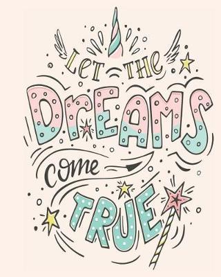 Let the Dreams Come True: 2020-2024 Monthly Planner Five Year Monthly Planner Starting January 2020 - December 2024: Plan for a Happy Life Filled with Passion by Setting Goals ahead, Agenda, Journal, Schedule, Organizer, Notebook - 8x10