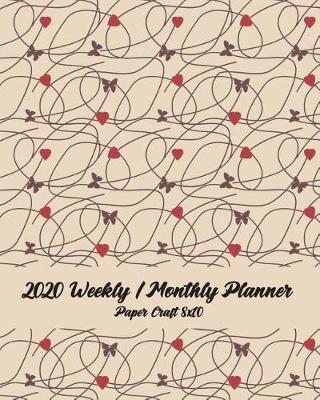 2020 Weekly / Monthly Planner 8x10: 12-Month Vertical Planner Calendar with Holidays - See It Bigger Planner Get Sh*t Done Calendar Set Goals and Crush Them Improve Productivity Time Management Self Esteem & Improvement Medium Size