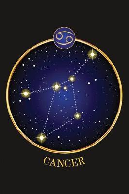 Cancer Zodiac Constellation Journal: Lined Pages for Writing Journal Entries Notes or Use as Diary Horoscope & Astrology Theme