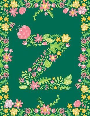 Floral Initial Z Monogram Journal: Large Blank Lined Notebook Personalized for Names Starting with Letter Z